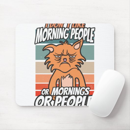 Ich mag weder Morgenmenschen noch Morgenmensch ode Mousepad (Mit Mouse)