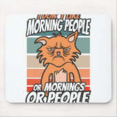 Ich mag weder Morgenmenschen noch Morgenmensch ode Mousepad (Vorne)