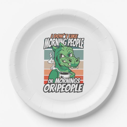 Ich mag weder Morgenmenschen noch Morgenmensch ode Pappteller (Vorderseite)
