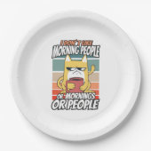 Ich mag weder Morgenmenschen noch Morgenmensch ode Pappteller (Vorderseite)