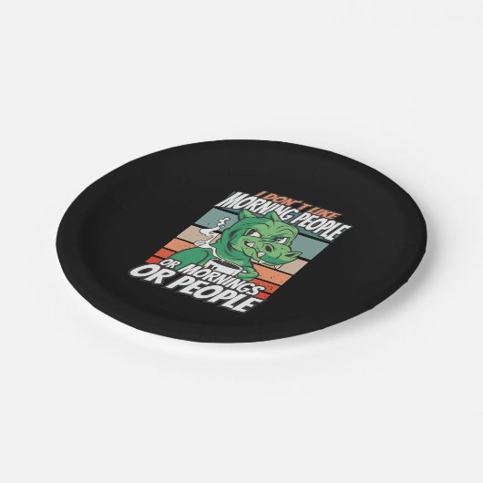 Ich mag weder Morgenmenschen noch Morgenmensch ode Pappteller (Schrägansicht)