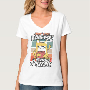 Ich mag weder Morgenmenschen noch Morgenmensch ode T-Shirt