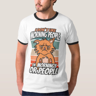Ich mag weder Morgenmenschen noch Morgenmensch ode T-Shirt