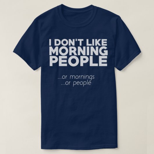 Ich mag weder Morgenmenschen noch Morgens noch Men T-Shirt (Design vorne)