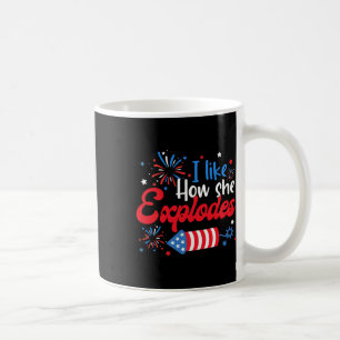 Ich mag, wie sie Feuerwerke explodiert Funny Viert Kaffeetasse