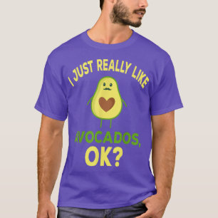 Ich mag wirklich Avocados, Funny Avocado Lover T-Shirt