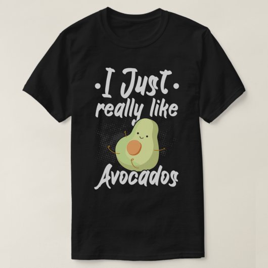 Ich mag wirklich Avocados Guac Guacamole Keto T-Shirt (Design vorne)