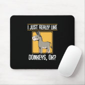 Ich mag wirklich Donkeys Mousepad (Mit Mouse)