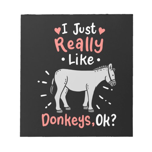 Ich mag wirklich Donkeys Notizblock (Vorderseite)