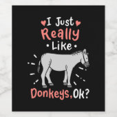 Ich mag wirklich Donkeys Weinetikett (Einzelnes Label)