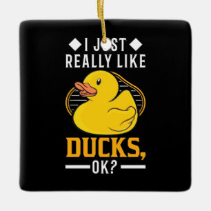 Ich mag wirklich Enten Keramikornament