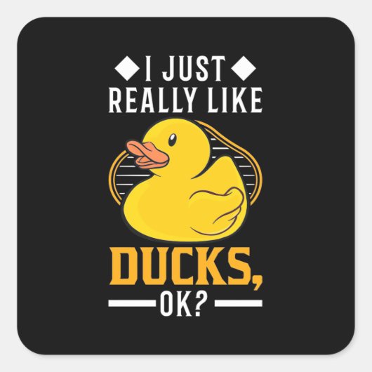 Ich mag wirklich Enten Quadratischer Aufkleber (Vorderseite)