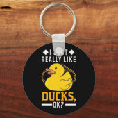 Ich mag wirklich Enten Schlüsselanhänger (Vorderseite)