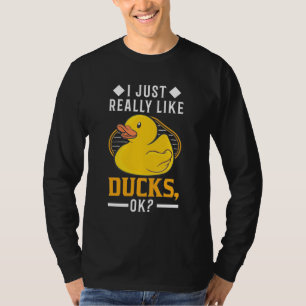 Ich mag wirklich Enten T-Shirt