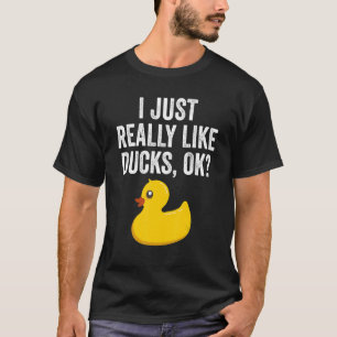 Ich mag wirklich Enten wie Niedliche Gummiente T-Shirt