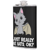Ich mag wirklich Fledermäuse, okay, lustiger Bat L Flachmann (Links)