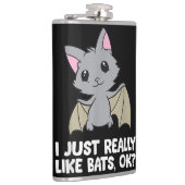 Ich mag wirklich Fledermäuse, okay, lustiger Bat L Flachmann (Rechts)