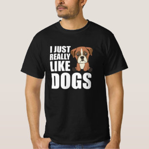 Ich mag wirklich Hunde Niedlich Boxer Dog Brown T-Shirt