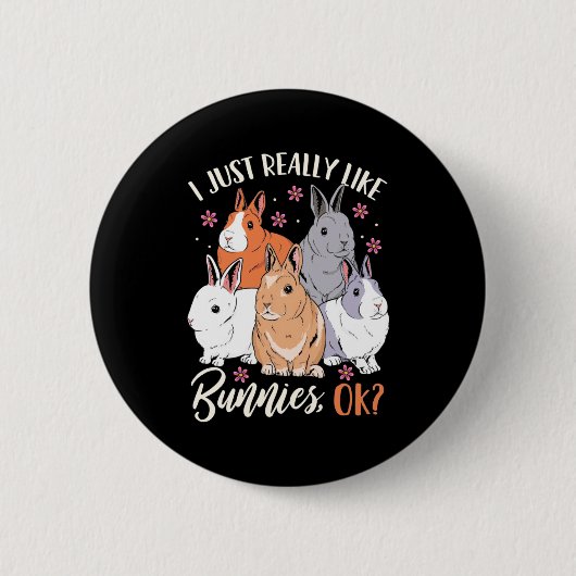 Ich mag wirklich Kaninchen Button (Vorderseite)
