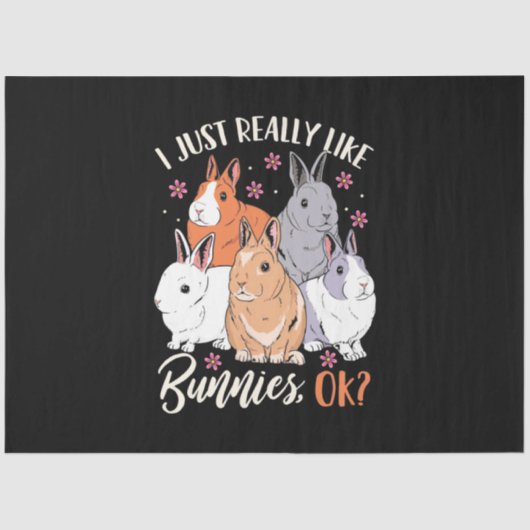 Ich mag wirklich Kaninchen Seidenpapier (Vorderseite)