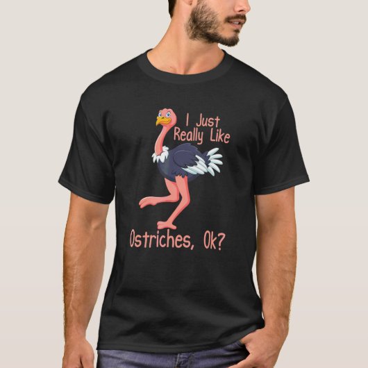 Ich mag wirklich Ostriches, feiner Strauß T-Shirt (Vorderseite)
