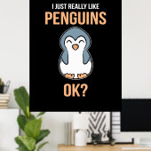Ich mag wirklich Pinguin Poster (Heimbüro)