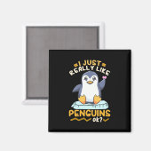 Ich mag wirklich Pinguine Magnet (Vorderseite/Rückseite)