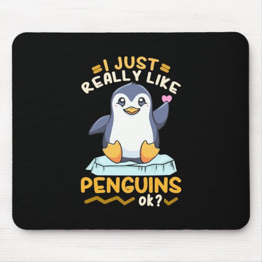 Ich mag wirklich Pinguine Mousepad (Vorne)
