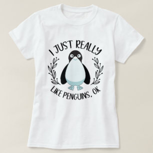 Ich mag wirklich Pinguine Ok Funny Pinguin T-Shirt