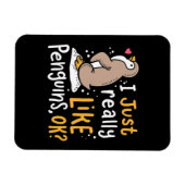 Ich mag wirklich Pinguine, ok Magnet (Horizontal)