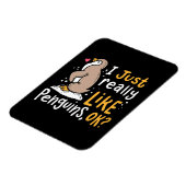 Ich mag wirklich Pinguine, ok Magnet (Linke Seite)