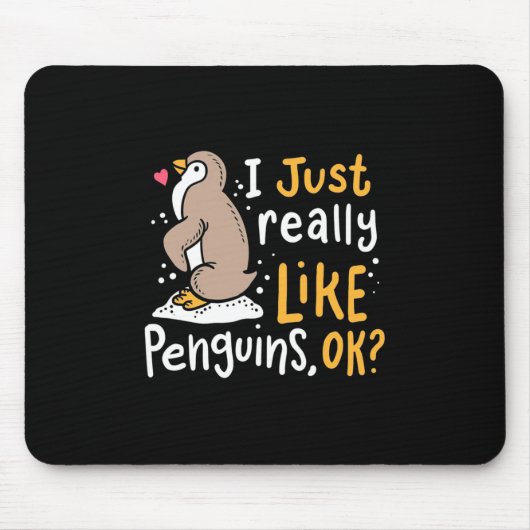 Ich mag wirklich Pinguine, ok Mousepad (Vorne)