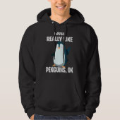 Ich mag wirklich Pinguine Ok Penguin Hoodie (Vorderseite)