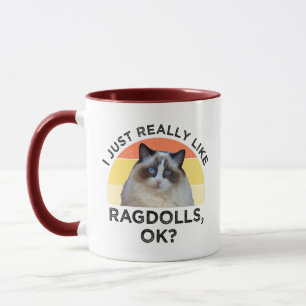 Ich mag wirklich Ragdolls, okay? Tasse