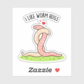 Ich mag Wurmhugs Funny Warm Worm Puff Aufkleber (Blatt)