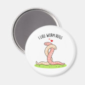 Ich mag Wurmhugs Funny Warm Worm Puff Magnet (Vorderseite/Rückseite)