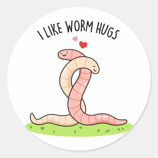 Ich mag Wurmhugs Funny Warm Worm Puff Runder Aufkleber (Vorderseite)
