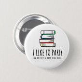 Ich mag zum Party und durch gemeine gelesene Button (Vorne & Hinten)