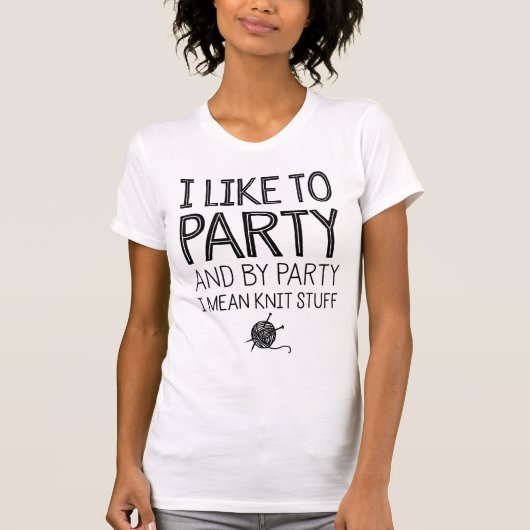 Ich mag zum Party und durch gemeines T-Shirt (Vorderseite)