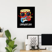 Ich marschiere, was ich Jam Funny Music Food Puff  Poster (Heimbüro)