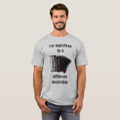 Ich marschiere zu einem... T-Shirt (Vorne ganz)