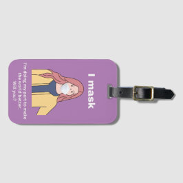 Ich maskiere die Welt besser Gepäckanhänger