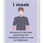 Ich maskiere, weil es der beste Schutz ist... Aufkleber (Vorderseite)