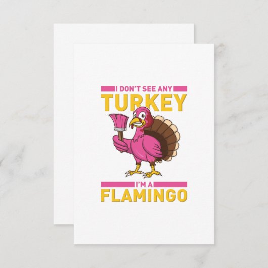 Ich meere keine Türkei, ich bin ein Flamingo-Ernte Dankeskarte (Vorne/Hinten)