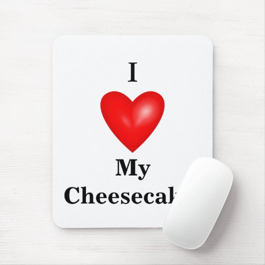 Ich mein Cheesecake! Mousepad (Mit Mouse)