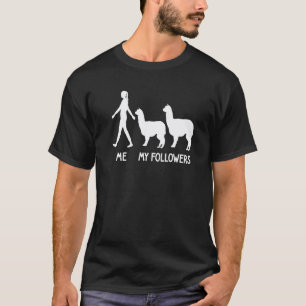 Ich Mein Follower Alpaka Lama  Lama Süßes Tier Soz T-Shirt