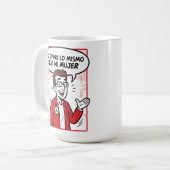 Ich meine das Gleiche Kaffeetasse (Vorderseite Links)