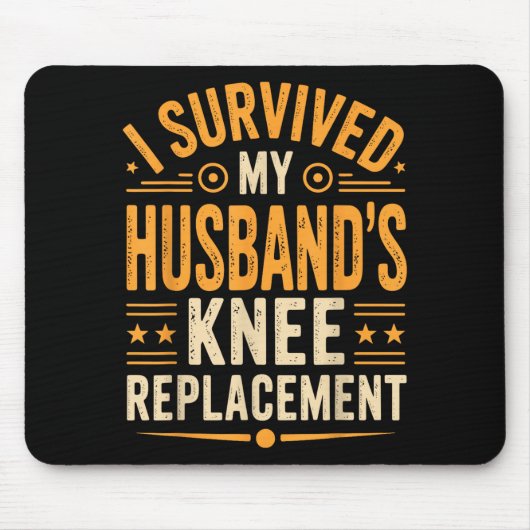 Ich meine überlebte Ehemanns Knieersatz 3 Mousepad (Vorne)