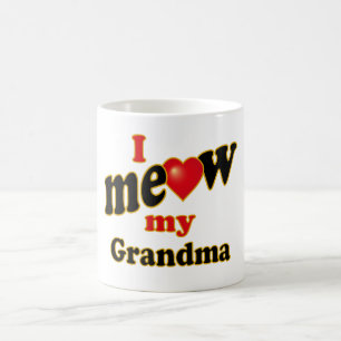Ich Meow meine Großmutter Kaffeetasse
