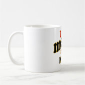 Ich Meow meine Mama Kaffeetasse (Links)